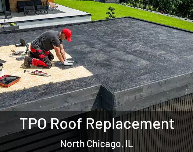  TPO Roof Replacement North Chicago, IL